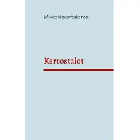 Nevantakanen, Kerrostalot