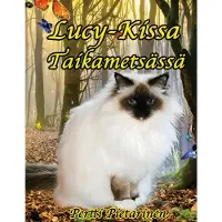 Pietarinen, Lucy-Kissa taikametsässä