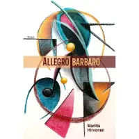Hirvonen, Allegro barbaro
