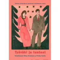 Työväki ja tunteet