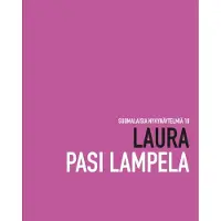 Lampela, Laura - Suomalaisia nykynäytelmiä 18