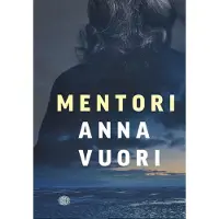 Vuori, Mentori