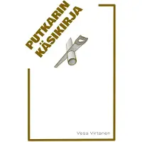 Virtanen, Putkarin käsikirja