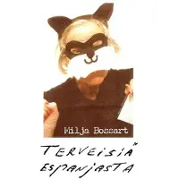 Bossart, Terveisiä Espanjasta