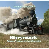 Pyrhönen, Junatietoa junioreille - Höyryveturit
