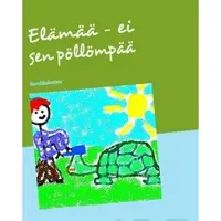 Taivassalo, Elämää - ei sen pöllömpää - novellikokoelma