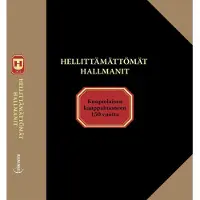 Lehtinen, Hellittämättömät Hallmanit - Kuopiolaisen kauppahuoneen 150 vuotta