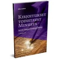 Luukkala, Kirjoitukset todistavat Minusta - Aarteita vanhoissa juutalaisissa lähteissä