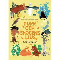 Murr och skogens ljus