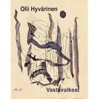 Hyvärinen, Vastavalkeat