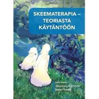 Kaski, Skeematerapia - teoriasta käytäntöön