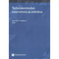 Teräsrakenteiden suunnittelu ja mitoitus - Eurocode 3 -oppikirja