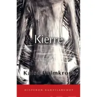 Halmkrona, Kierre