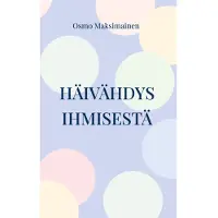 Maksimainen, Häivähdys ihmisestä