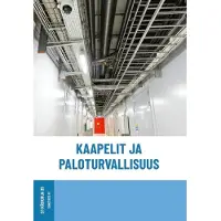 Kautto, Kaapelit ja paloturvallisuus