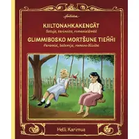 Karimus, Kiiltonahkakengät - Glimmibosko mortšune tiehhi - Satuja, tarinoita, romanielämää - Paramisi, balamija, romano dživiba