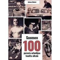 Unkuri, Suomen 100 parasta urheilijaa kautta aikain