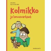 Welin, Kolmikko ja hevosvarkaat