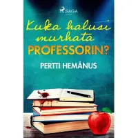 Hemánus, Kuka halusi murhata professorin?