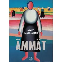 Haaksluoto, Ämmät - Episodiromaani