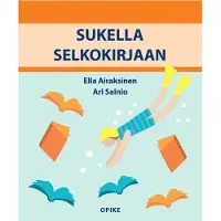 Airaksinen, Sukella selkokirjaan - Selkokirjallisuus pintaa syvemmältä