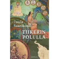 Saarikoski, Tiikerin polulla