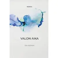 Hedman, Valon Aika