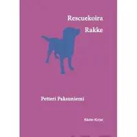 Paksuniemi, Rescuekoira Rakke