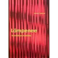 Vakkuri, Lämpenee - kronikkarunoelma