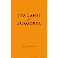 Kemppainen, Itä Länsi ja Eurooppa