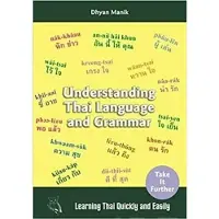 Dhyan, Understanding Thai Language and Grammar