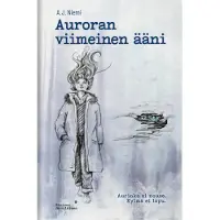 Niemi, Auroran viimeinen ääni