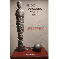 Rusko, Se on punanen valo ny - Runoja