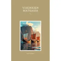Palmgren, Viikinkien matkassa