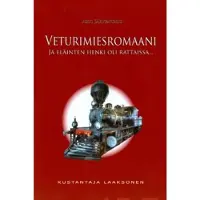 Järventaus, Veturimiesromaani - ja eläinten henki oli rattaissa