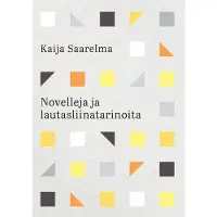 Saarelma, Novelleja ja lautasliinatarinoita