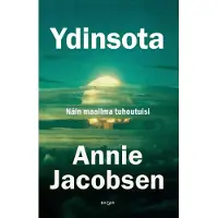 Jacobsen, Ydinsota - Näin maailma tuhoutuisi