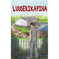 Hukka, Luuserikapina