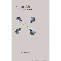 Ukla, Itsestään selvyyksiä