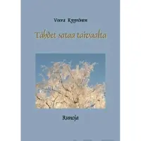 Kyyrönen, Tähdet sataa taivaalta