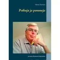Saarinen, Potkuja ja pommeja - ja muita liikuttavia kirjoituksia