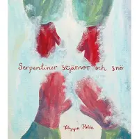 Hella, Serpentiner, stjärnor och snö
