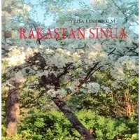 Lindholm, Rakastan sinua