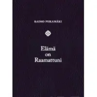 Piikamäki, Elämä on Raamattuni