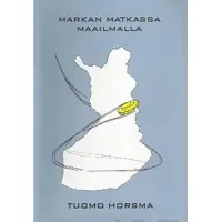 Horsma, Markan matkassa maailmalla