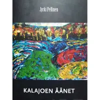 Pellinen, Kalajoen äänet