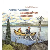 Saarinen, Andreas Alarieston saamelainen maailma