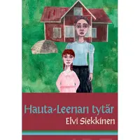 Siekkinen, Hauta-Leenan tytär