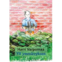 Varpomaa, Yli ymmärryksen