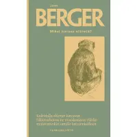 Berger, Miksi katsoa eläimiä?
